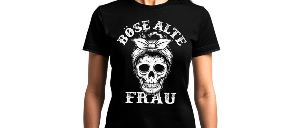 Warum das Böse alte Frau Shirt dein neues Lieblingsstück wird