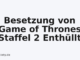 Besetzung von Game of Thrones Staffel 2 Enthüllt