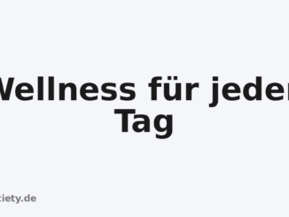 Wellness für jeden Tag