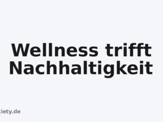 Wellness trifft Nachhaltigkeit