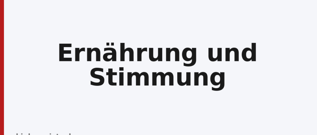 Ernährung und Stimmung
