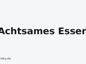Achtsames Essen