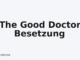 The Good Doctor Besetzung
