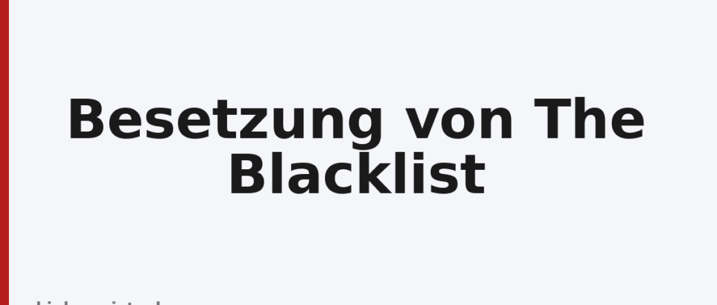 Besetzung von The Blacklist